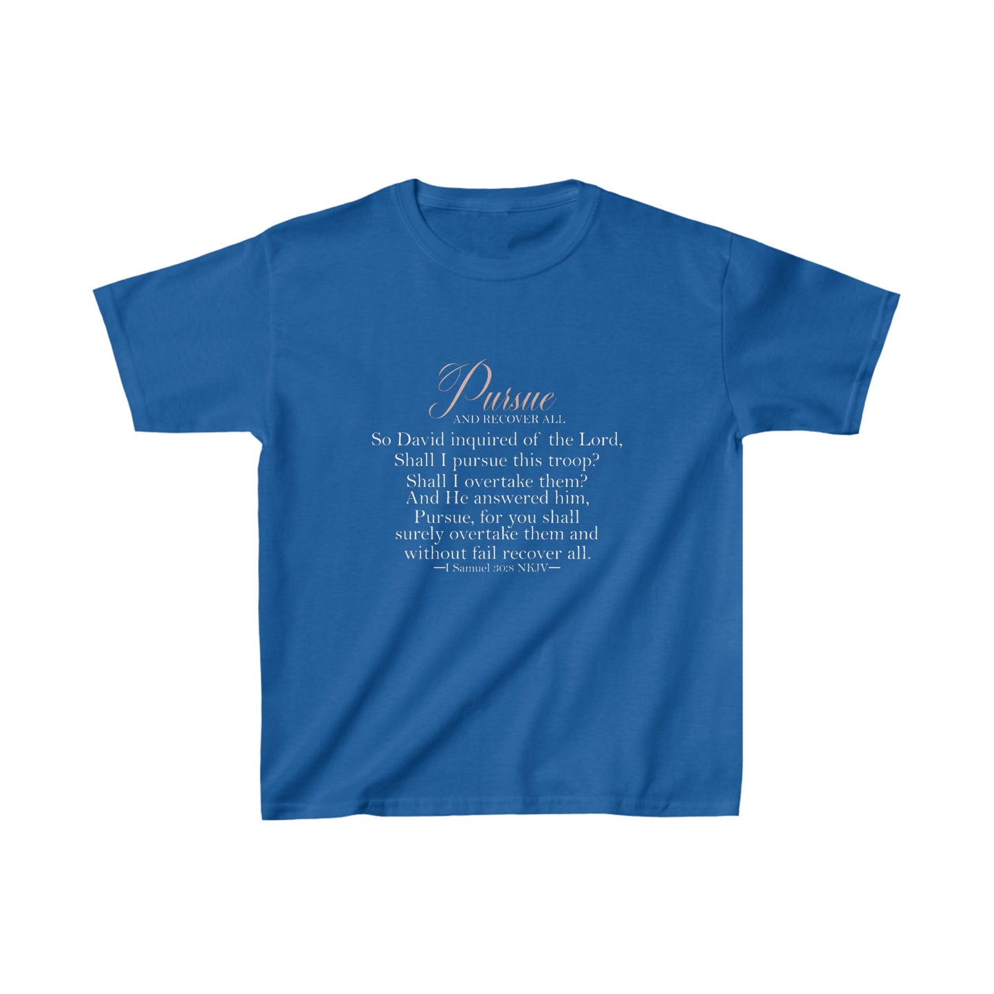 Pursue Kids T Shirt