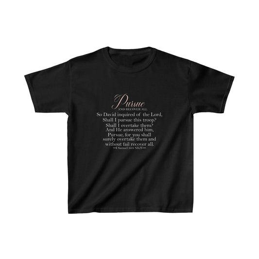 Pursue Kids T Shirt