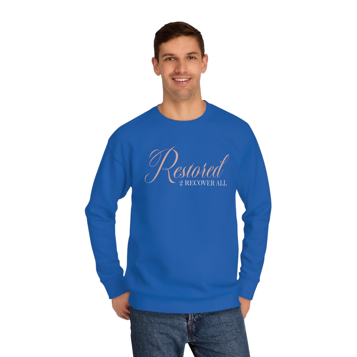 Restored 2 Recover All Sweatshirt